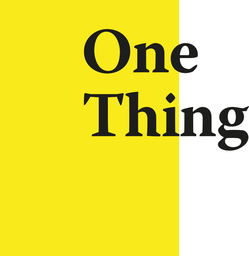 One Thing